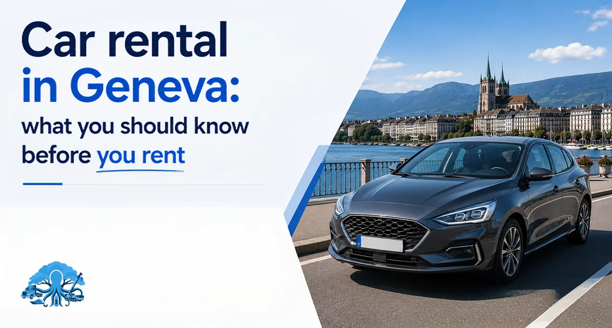 Car Rental in Geneva: What No One Tells You Before You Rent