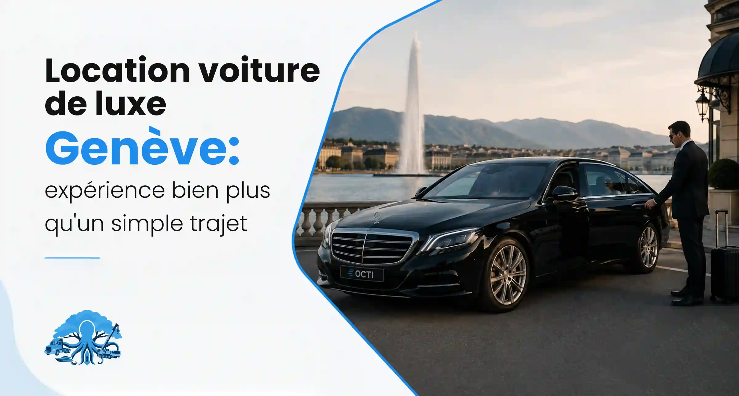 Location voiture de luxe Genève expérience bien plus qu'un simple trajet | Octi