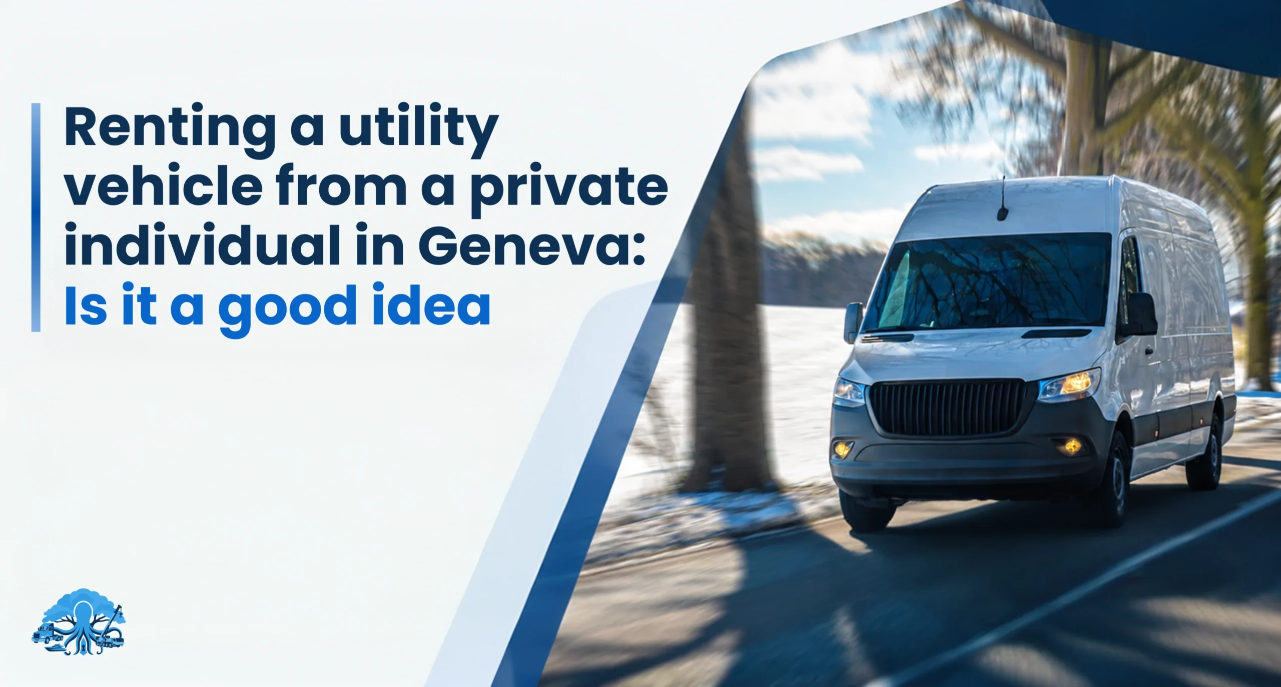 Renting a utility vehicle from a private individual in Geneva: Is it a good idea? | Octi