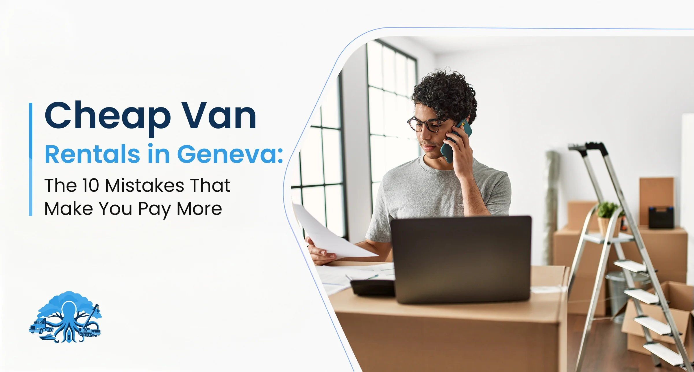Cheap Van Rentals in Geneva: The 10 Mistakes That Make You Pay More