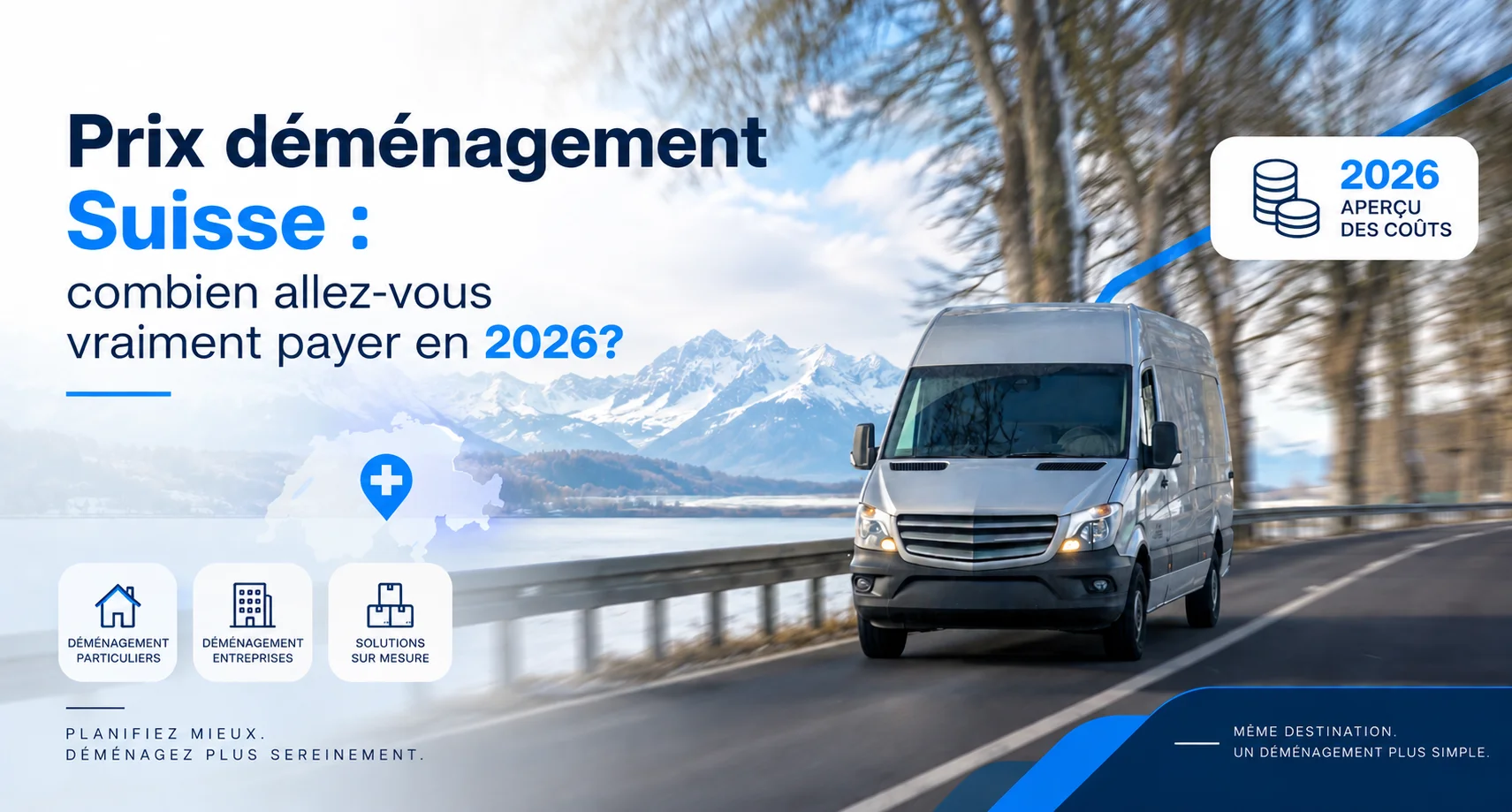 Prix déménagement Suisse combien allez-vous vraiment payer en 2026